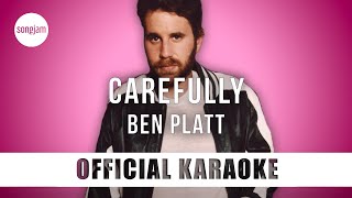 Ben Platt  carefully Official Karaoke Instrumental  SongJam [upl. by Euqinor]