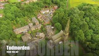 Todmorden from the air [upl. by Gwenny556]