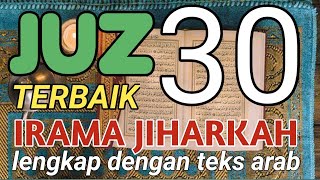 JUZ 30 IRAMA JIHARKAH  Original Audio Risqi Tv  Reciter Dedi abu risqi [upl. by Ayirp656]