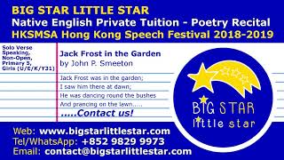 Jack Frost in the Garden by John P Smeeton  HKSMSA Hong Kong Speech Festival [upl. by Burget]