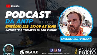 Podcast Antp com Mauro Estivador  223 [upl. by Weixel595]