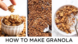 GRANOLA 101 ‣‣ How to Make Homemade Granola [upl. by Yves]