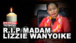 RIP MADAM LIZZIE WANYOIKE LISTEN TO HER ONE OF THE EMOTIONAL TESTIMONY I DID WITH HER BACK THEN [upl. by Oiragelo]