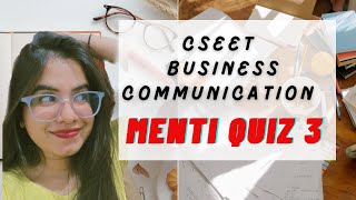 Menti Online Quiz 3  CSEET Business Communication  CS Ishika Agrawal cseet cseetprepration [upl. by Lucius]