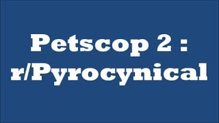 Pyrocynical make petscop 2 [upl. by Esalb]