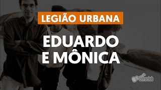 Eduardo e Mônica  Legião Urbana aula de violão simplificada [upl. by Ateekan590]