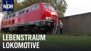 Lebenstraum eigene Lokomotive  Die Nordreportage  NDR Doku [upl. by Danni687]