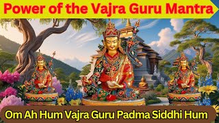 Unlock the Power of the Vajra Guru Mantra  Om Ah Hum Vajra Guru Padma Siddhi Hum Explained [upl. by Aneles]