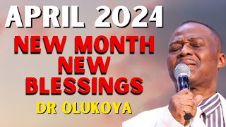 APRIL 2024  Start With This Prayers  Dr Dk Olukoya [upl. by Yenolem]