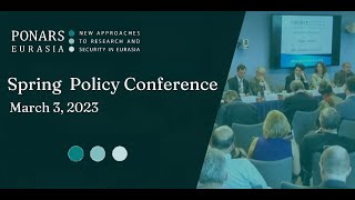 Panel 4 Russian Ideology and Values on the Offensive  PONARS Eurasia Spring Policy Conference 2023 [upl. by Ciri]