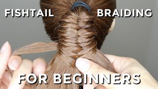 How To Fishtail Braid For Beginners [upl. by Royal]