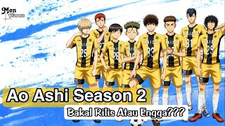 Ao Ashi Season 2 Bakal Rilis Atau Engga [upl. by Culberson233]