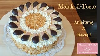 MalakoffTorte  Rezept amp Anleitung [upl. by Tacy]