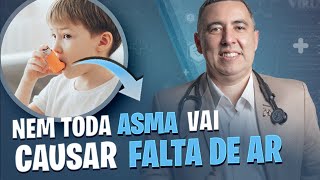 Nem toda ASMA pode causar FALTA DE AR ou CANSAÇO Médico pneumologista explica [upl. by Timon]