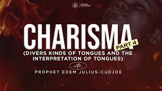 CHARISMA 4  Divers Kinds of Tongues and the Interpretation of Tongues [upl. by Kyl]