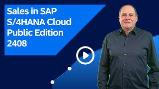 Sales in SAP S4HANA Cloud Public Edition 2408 [upl. by Yrffej]