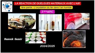 Réaction de quelques matériaux avec lair 1ère partie Loxydation du fer dans lair humide 3AC [upl. by Clari]