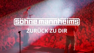 Söhne Mannheims  Zurück zu dir Official Video [upl. by Delphinia]