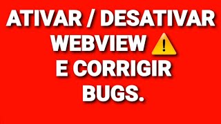 como ativar webview no android e corrigir erro [upl. by Verdha122]