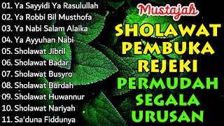 Sholawat Nabi Pembuka Pintu Rezeki Terbaru  Sholawat Jibril Sholawat Burdah Sholawat Merdu [upl. by Lyall78]