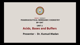 Pharmaceutical Inorganic Chemistry  Acids Bases and Buffers Part3 AKTU Digital Education [upl. by Amaryl]