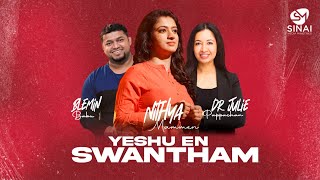 Yeshu En Swantham  Nithya Mammen  Blemin Babu  Julie Pappachan  Sinai Media Ministries [upl. by Silenay]