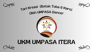 Tari Kreasi Batak Toba amp Karo  UMPASA Dancer UKM UMPASA ITERA IACFest [upl. by Abeu]