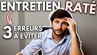 3 ERREURS en ENTRETIEN à Éviter [upl. by Koren]