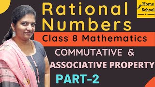 Rational Numbers Commutative amp Associative Property Part2 Class 8Mathematics NCERT  CBSE [upl. by Leanna]