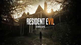 WELCOME TO THE FAMILY  Resident Evil 7  Part 1 [upl. by Herzog]