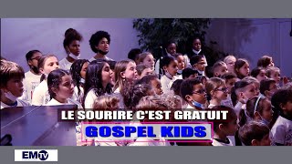 😁❤️ LE SOURIRE CEST GRATUIT GOSPEL KIDS [upl. by Roee]