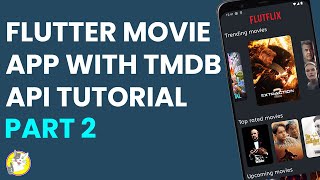 FLUTTER MOVIE APP WITH TMDB API TUTORIAL  PART 2 [upl. by Eyoj704]