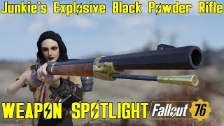 Fallout 76 Weapon Spotlights Junkies Explosive Black Powder Rifle [upl. by Schalles]