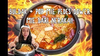 BULDAK  POP MIE PEDAS DOWER  MIE DARI NERAKA [upl. by Latsyc840]