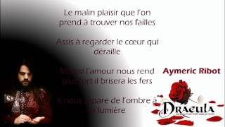 Dracula lamour plus fort que la mort  Le feu initial  Aymeric Ribot [upl. by Nawuq]