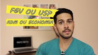 Papo Reto 04 USP ou FGV  ADM ou Economia Mestrado ou MBA [upl. by Soloma136]