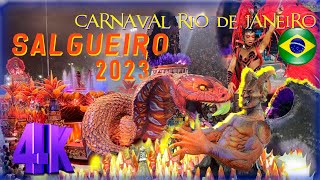 SALGUEIRO 2023 Desfile COMPLETO 4K 🇧🇷 RIO CARNAVAL [upl. by Laniger]