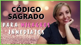 Código Sagrado para Milagros Inmediatos  ¡Obtén Resultados en Minutos [upl. by Sairacaz8]