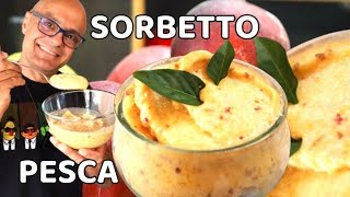 SORBETTO ALLA PESCA ricetta del sorbetto alla pesca senza gelatiera [upl. by Franzoni]