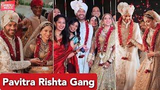 Ankita Lokhande Shares Wedding Pics  Pavitra Rishta Gang Attends Ankita Lokhandes Wedding [upl. by Rother942]