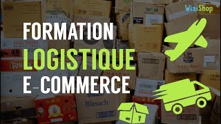 FORMATION LOGISTIQUE  Fidélisez vos clients grâce à une gestion efficace de votre logistique 🚚 [upl. by Gerhan]