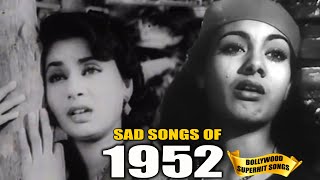 1952 Bollywood Sad Songs Video  प्यार का दर्द  Popular Hindi Songs  हिन्दी दर्द भरे गीत [upl. by Kirsten]