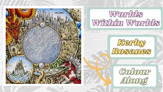 Colour Along  Worlds Within Worlds by Kerby Rosanes  Dollhouse Part 2 [upl. by Laurent]