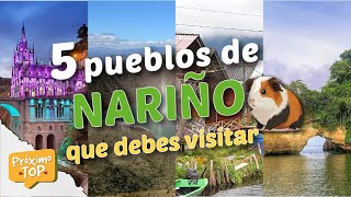 7 PUEBLOS MÁS BONITOS DEL NARIÑO QUE DEBES VISITAR  Colombia  Próxima TOPS [upl. by Agnimod617]