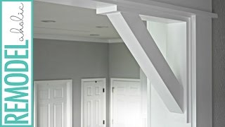 How to Build Simple DIY Doorway Corbels [upl. by Chrissa922]