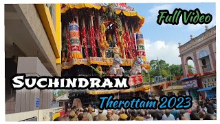 Suchindram Thanumalaya Temple Therottam 2023  சுசீந்திரம் தேரோட்டம் 2023  Suchindram festival [upl. by Luthanen170]