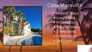 BSV  Casa Maravilla Mojacar Playa Holiday Rentals [upl. by Gemmell168]