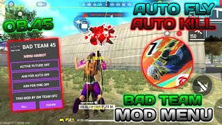 free fire headshot hack  mod menu ob45 update hack  BAD TEAM  Auto headshot hack  auto fly hack [upl. by Standing947]