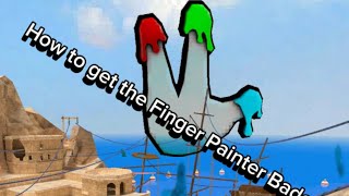 How to get the Finger painter badge [upl. by Ahsirak587]