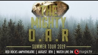 OAR  Live from Red Rocks  08082019  Morrison CO [upl. by Iosep]